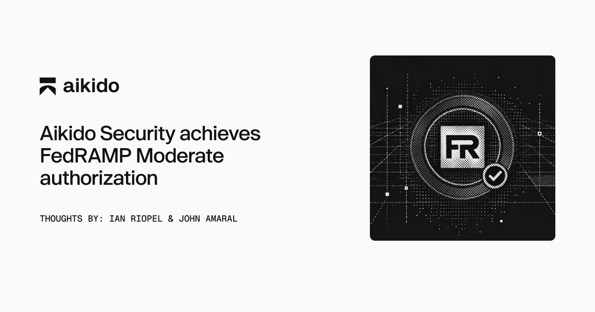 Aikido Security achieves FedRAMP Moderate authorization