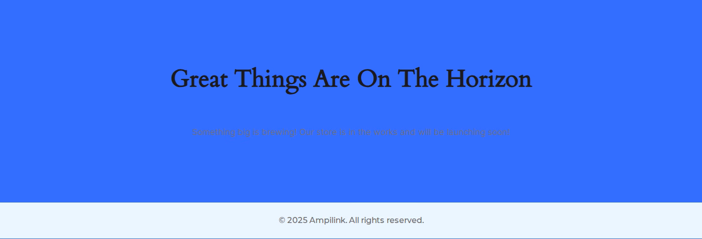 The Ampilink terms and conditions page showing placeholder text reading Great Things Are On The Horizon