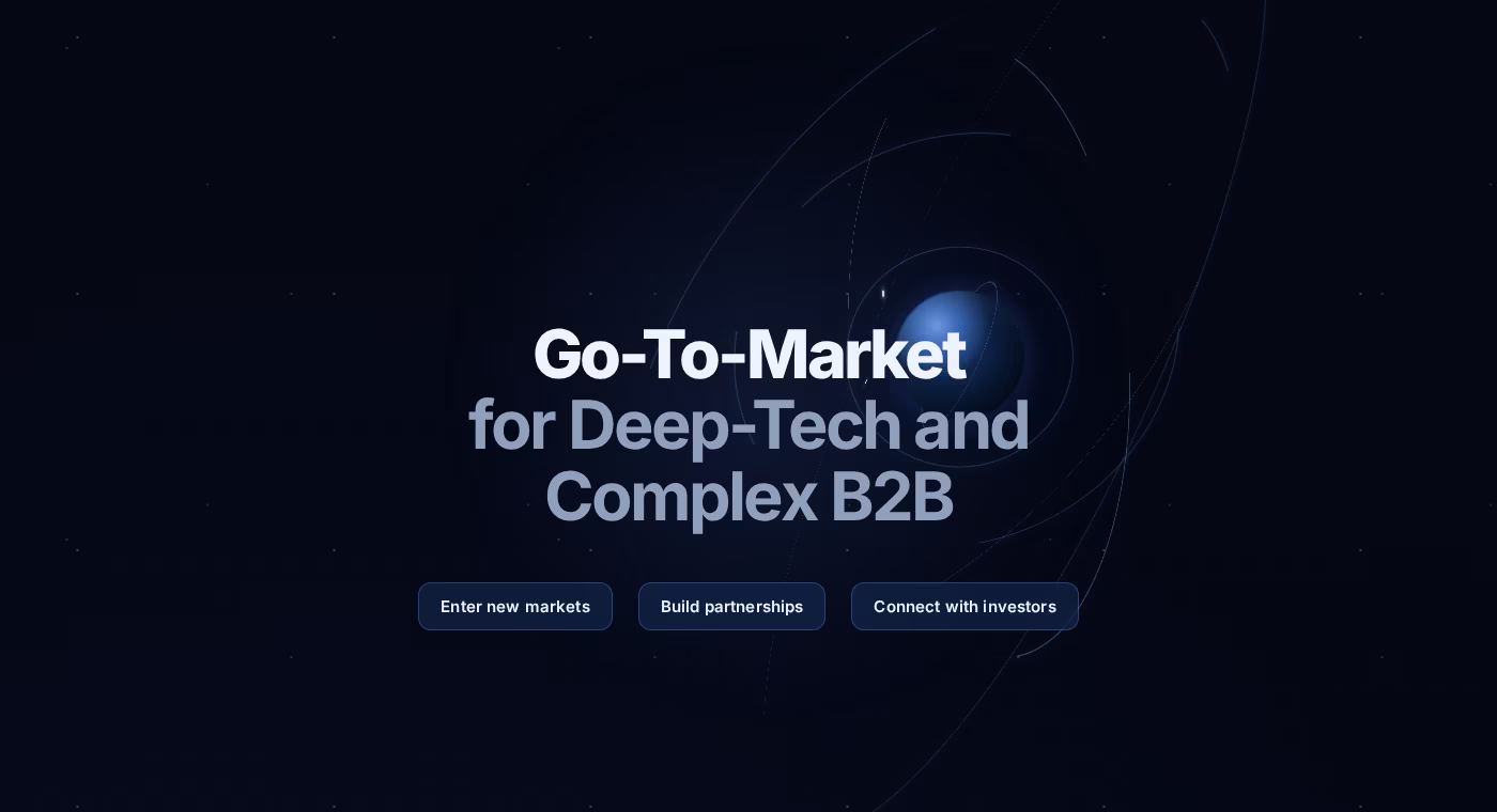 B2Global homepage hero reading Go-To-Market for Deep-Tech and Complex B2B with three outcomes: enter new markets, build partnerships, connect with investors
