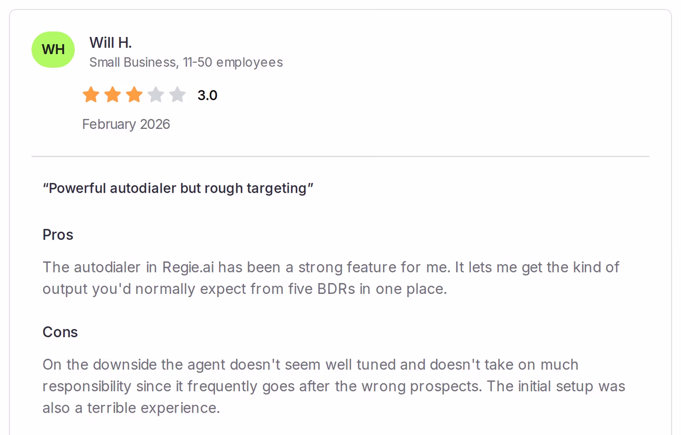 Three-star Software Finder review of Regie.ai by Will H., February 2026, saying the agent frequently goes after the wrong prospects