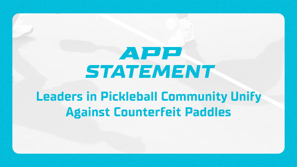 Leaders in Pickleball Community Unify Against Counterfeit Paddles