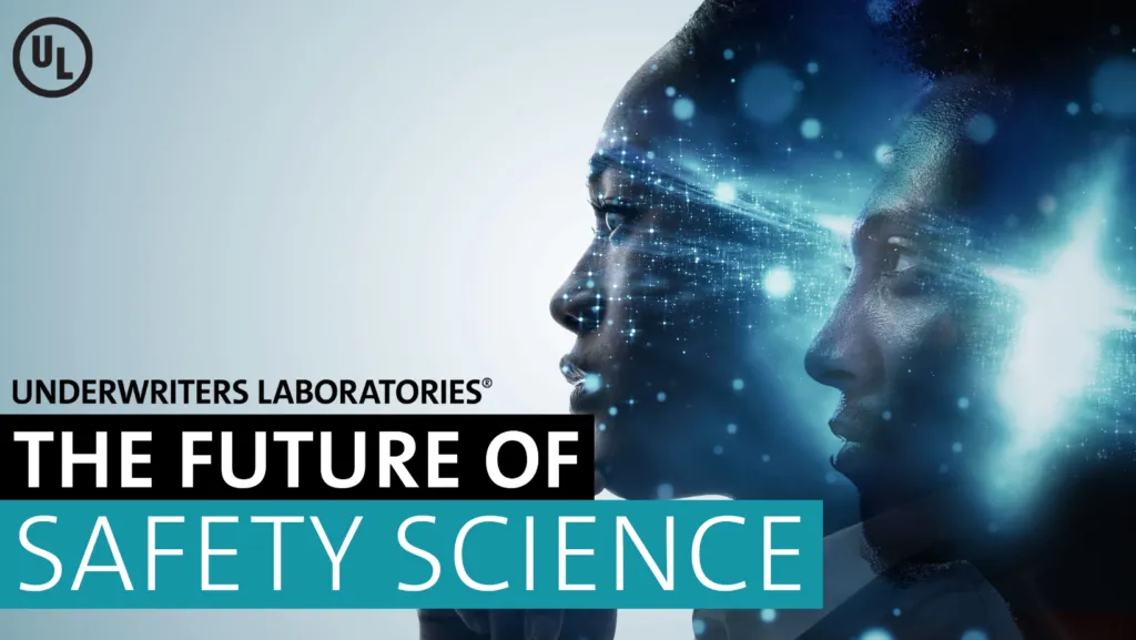 A graphic showing two people looking off-screen, with blue-white lights glittering in their silhouettes. Next to them is the text "Underwriters Laboratories: The Future of Safety Science."