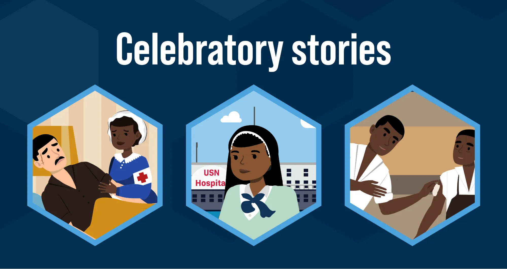 Text reads: “Celebratory stories” above three illustrations from RDEISE learning resources. The first illustration is of Jane Minor, a Black woman nurse treating a wounded man in a hospital bed. The second illustration is of Anne Bradford Stokes, a Black woman nurse, with a hospital ship in the background behind her. The third illustration is of Onesimus, a Black man, bandaging the arm of another Black man.