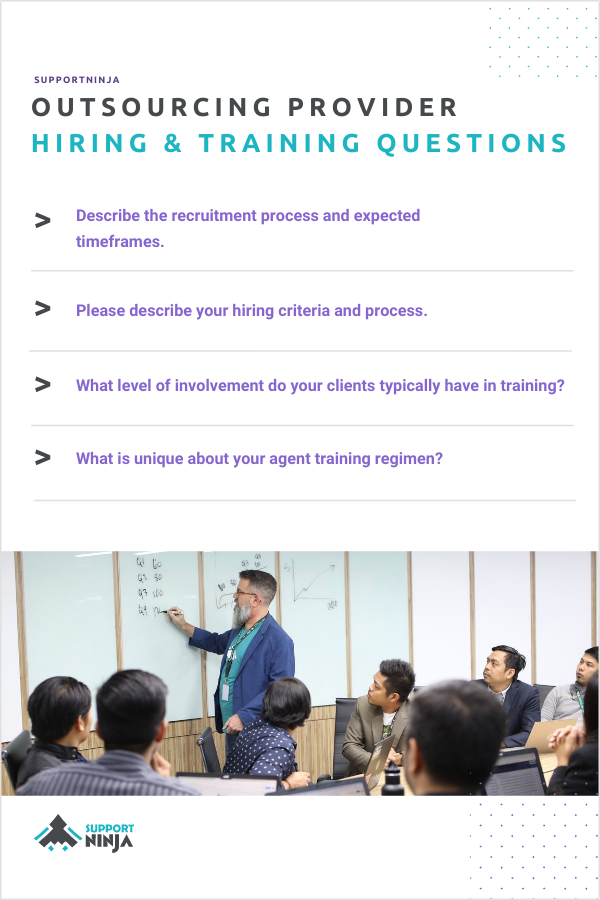 Outsourcing provider hiring and training questions