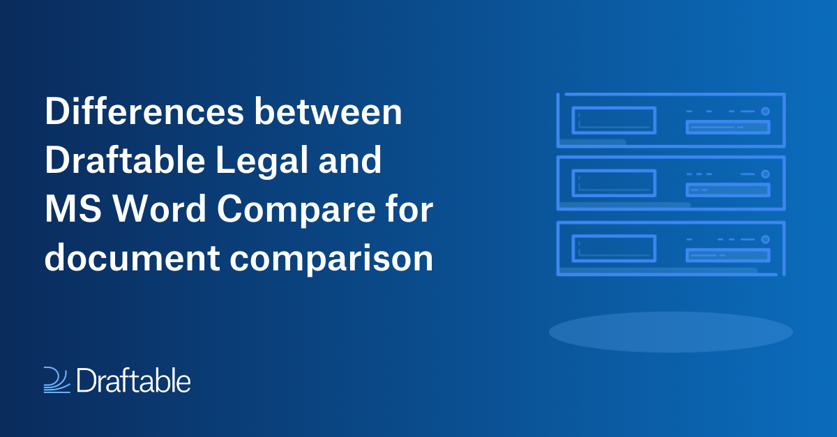 Draftable Legal vs MS Word Compare for document comparison