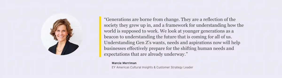 Quote EY on Gen Z's wants and needs