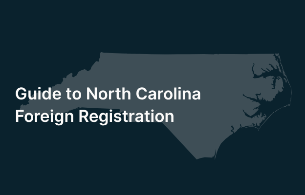 Graphic image of North Carolina state silhouette in grey on a dark teal background with white text that says 'Guide to North Carolina Foreign Registration' positioned on the left side