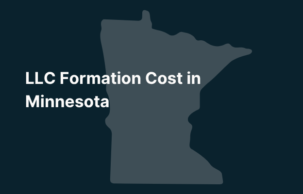 Graphic image of Minnesota state silhouette in grey on a dark teal background with white text that says 'LLC Formation Cost in Minnesota' positioned on the left side