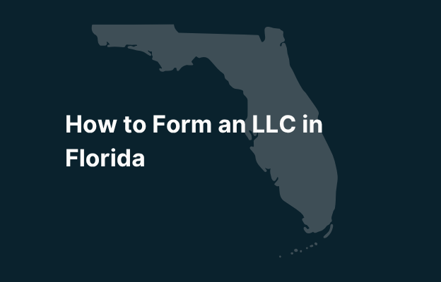 Graphic image of Florida state silhouette in grey on a dark teal background with white text that says 'How to Form an LLC in Florida' positioned on the left side