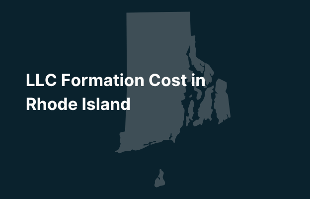 Graphic image of Rhode Island state silhouette in grey on a dark teal background with white text that says 'LLC Formation Cost in Rhode Island' positioned on the left side