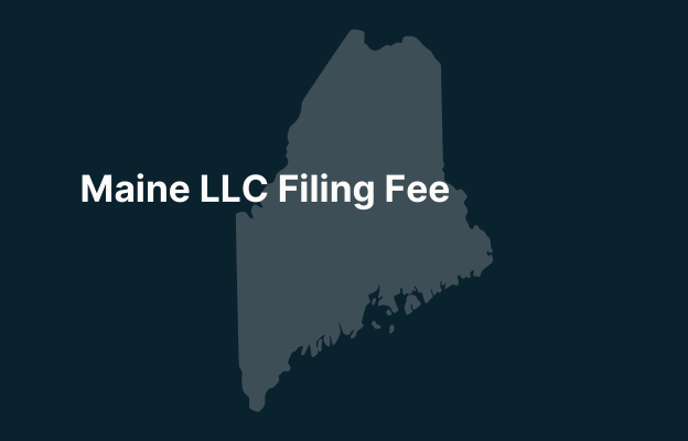Graphic image of Maine state silhouette in grey on a dark teal background with white text that says 'Maine LLC Filing Fee' positioned on the left side