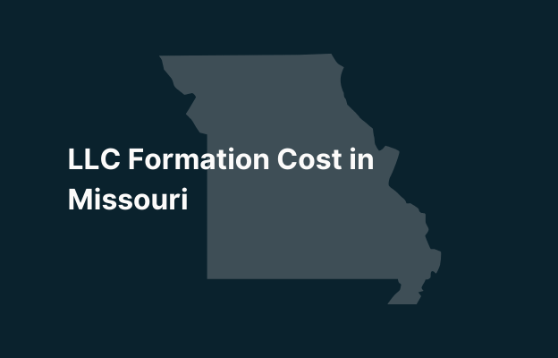 Graphic image of Missouri state silhouette in grey on a dark teal background with white text that says 'LLC Formation Cost in Missouri' positioned on the left side