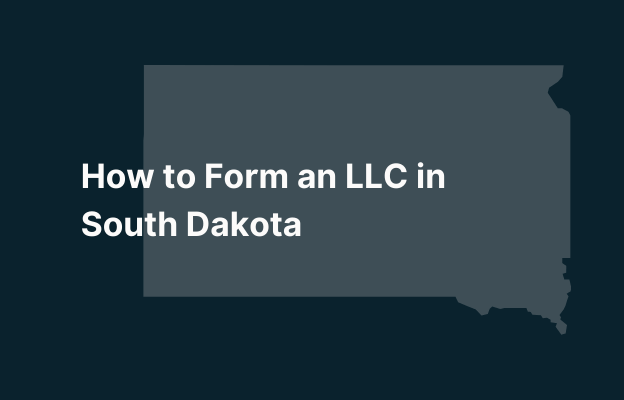 Graphic image of South Dakota state silhouette in grey on a dark teal background with white text that says 'How to Form an LLC in South Dakota' positioned on the left side