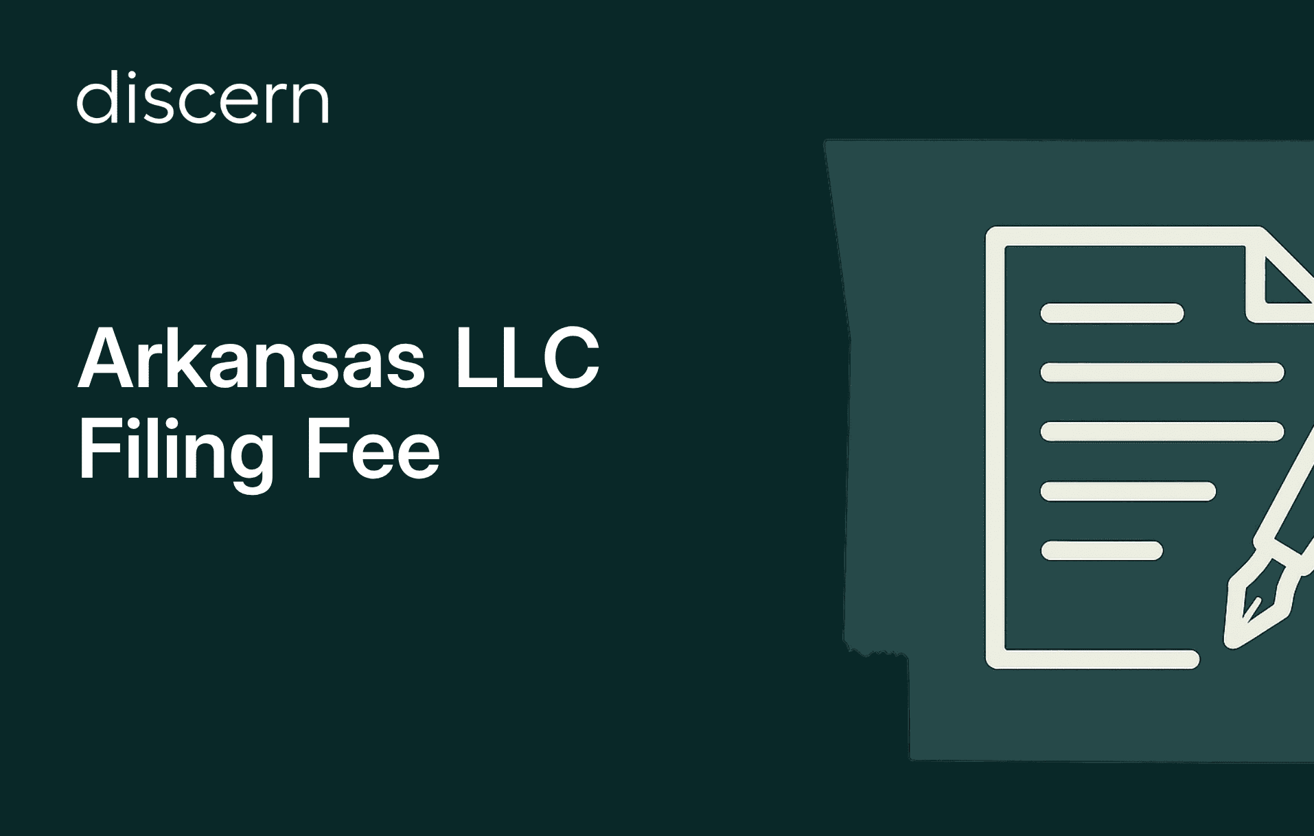 Arkansas LLC Filing Fee slide with state outline and Discern logo