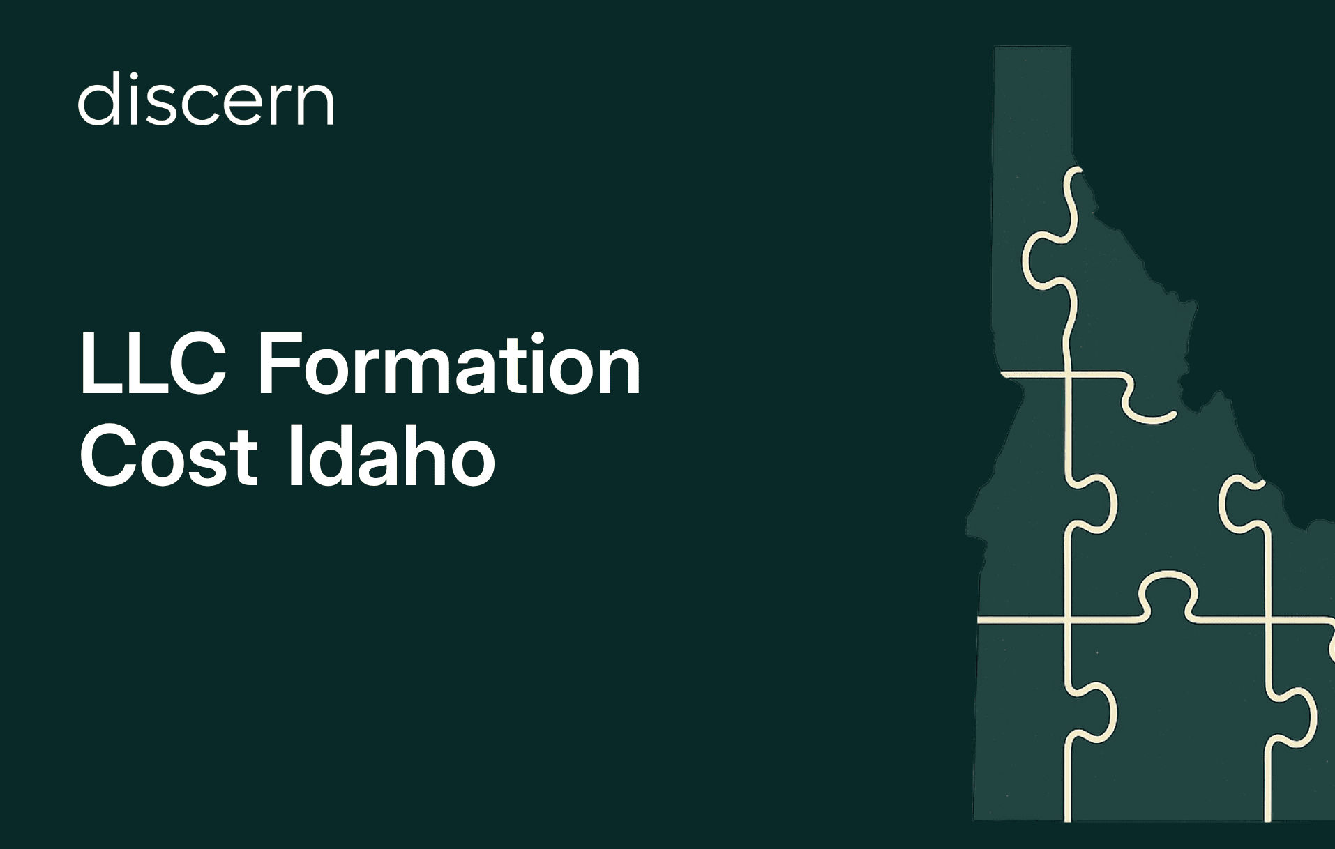 LLC Formation Cost Idaho slide with state outline puzzle and Discern