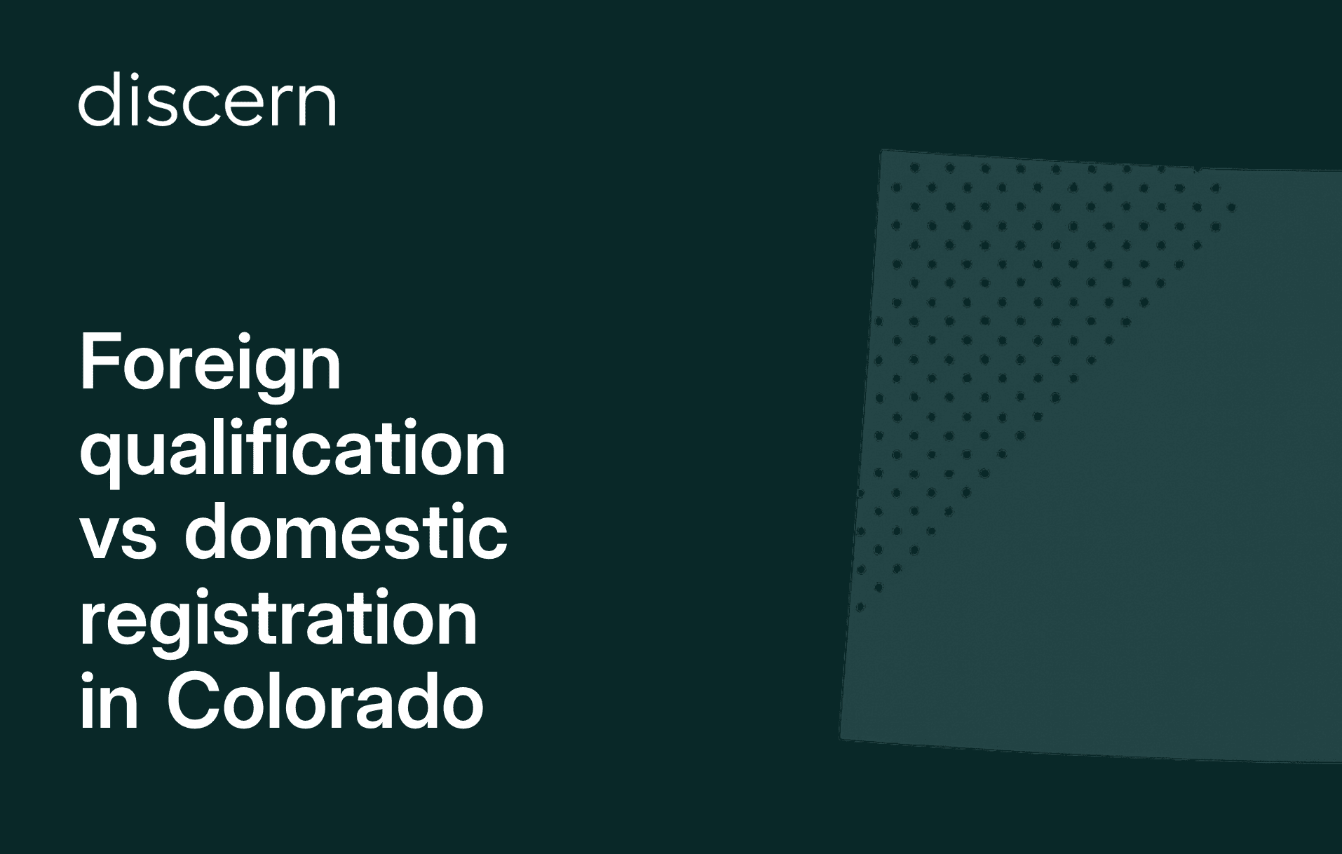 Foreign qualification vs domestic registration in Colorado slide