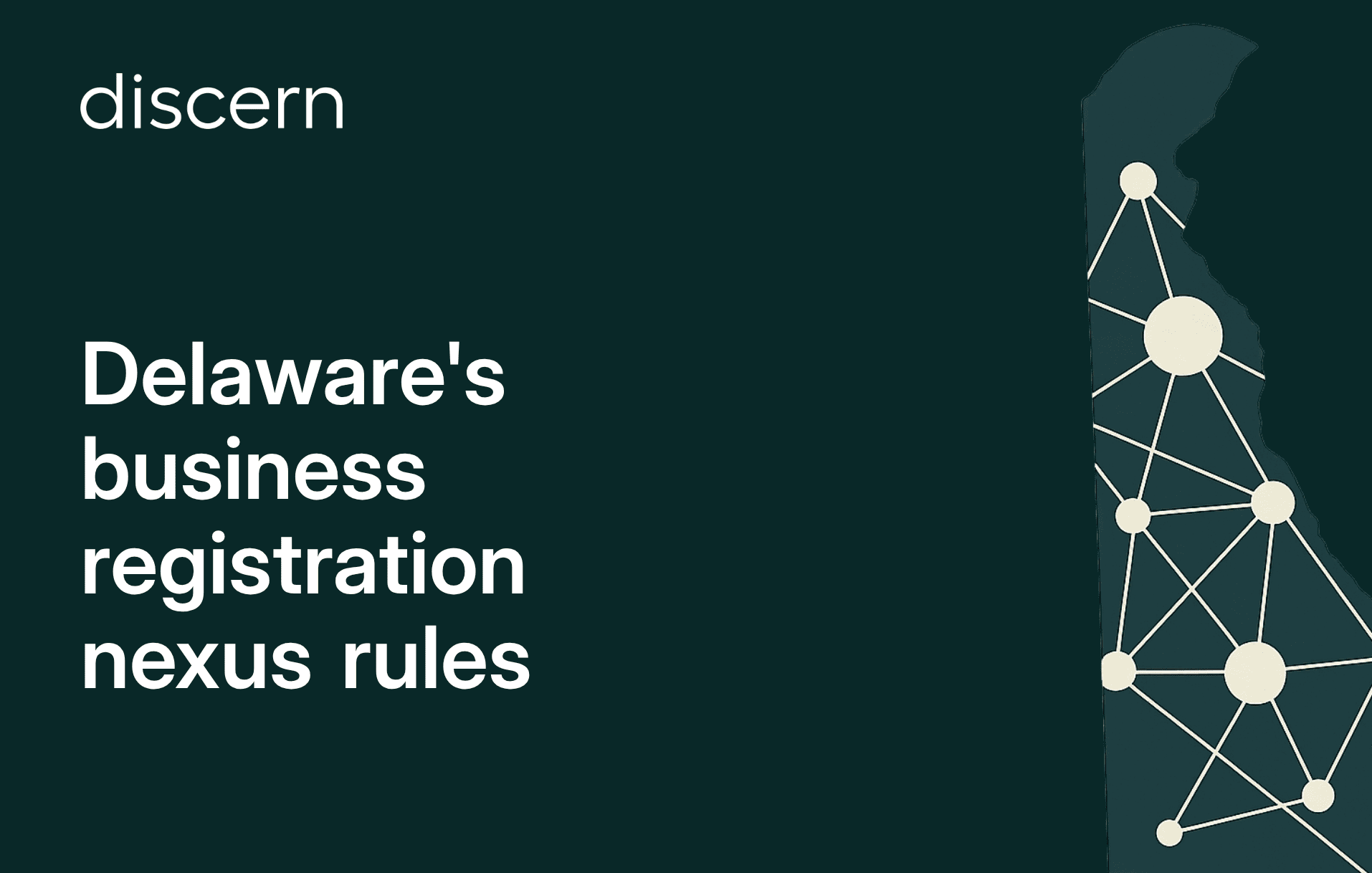 Delaware's business registration nexus rules slide with network