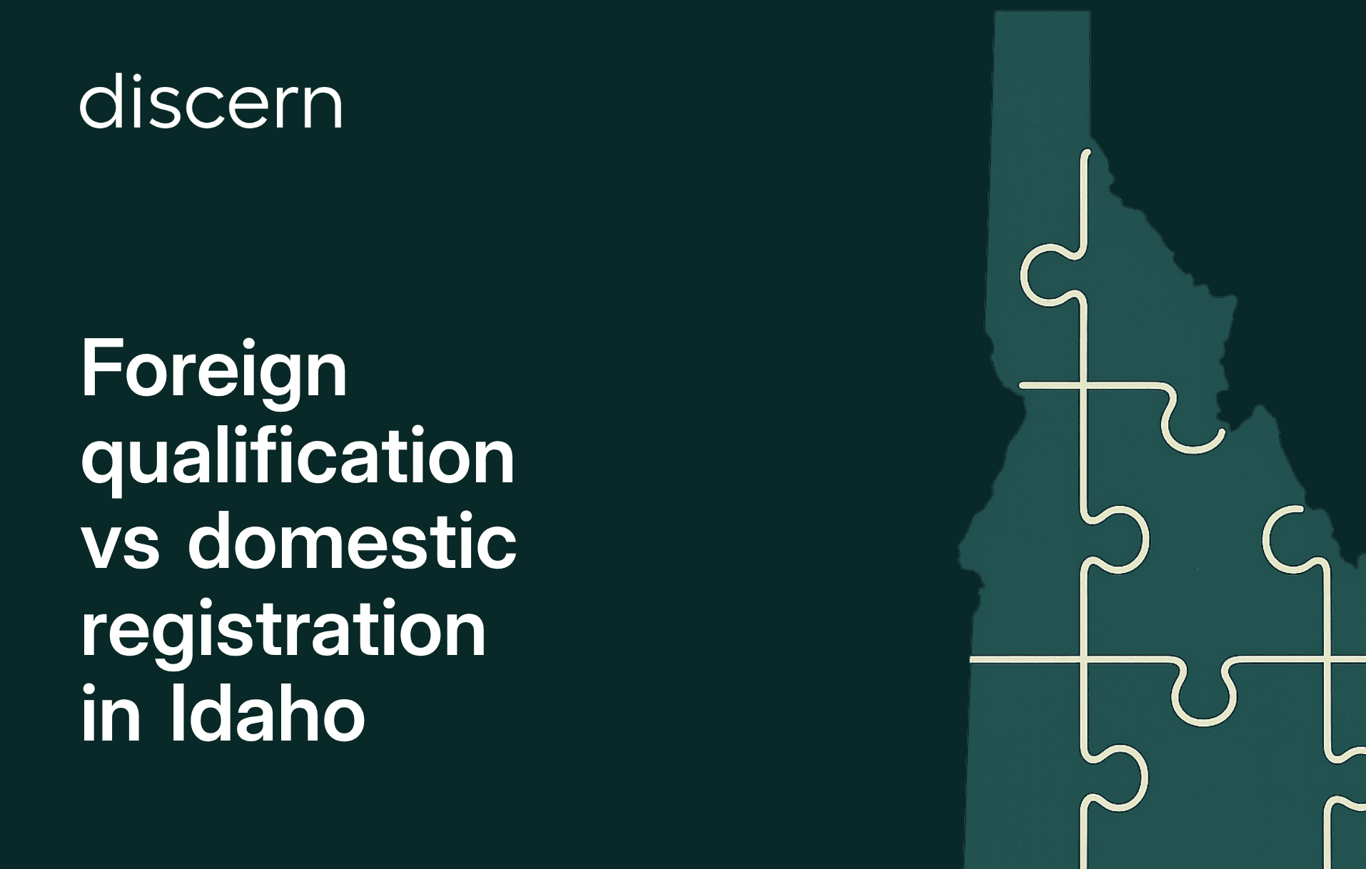 Foreign qualifications vs domestic registration in Idaho study