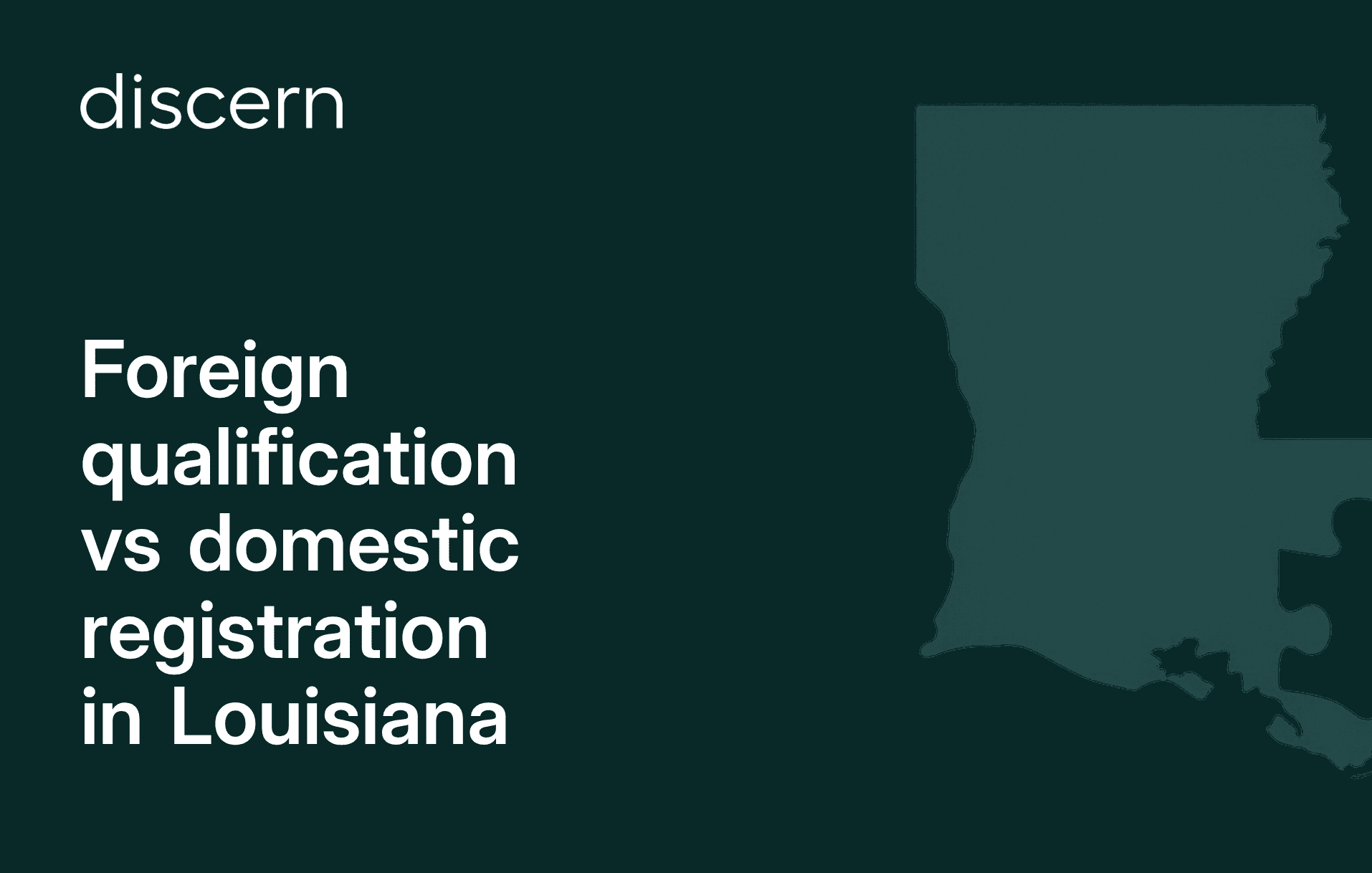Foreign vs domestic registration in Louisiana presentation