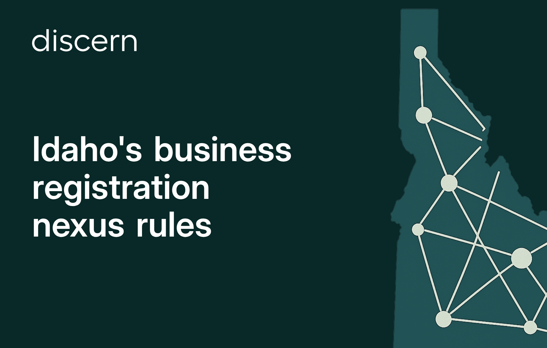 Graphic showing Idaho map with text on business nexus rules