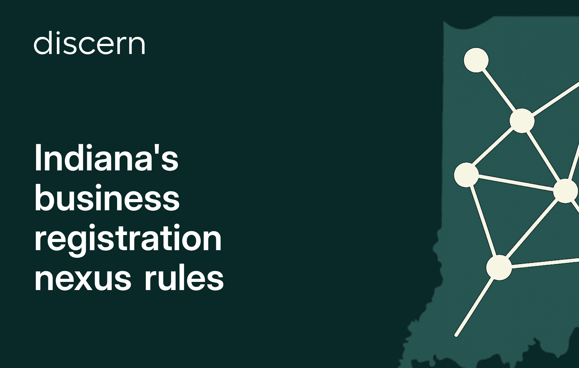 Graphic of Indiana map with text on business nexus registration