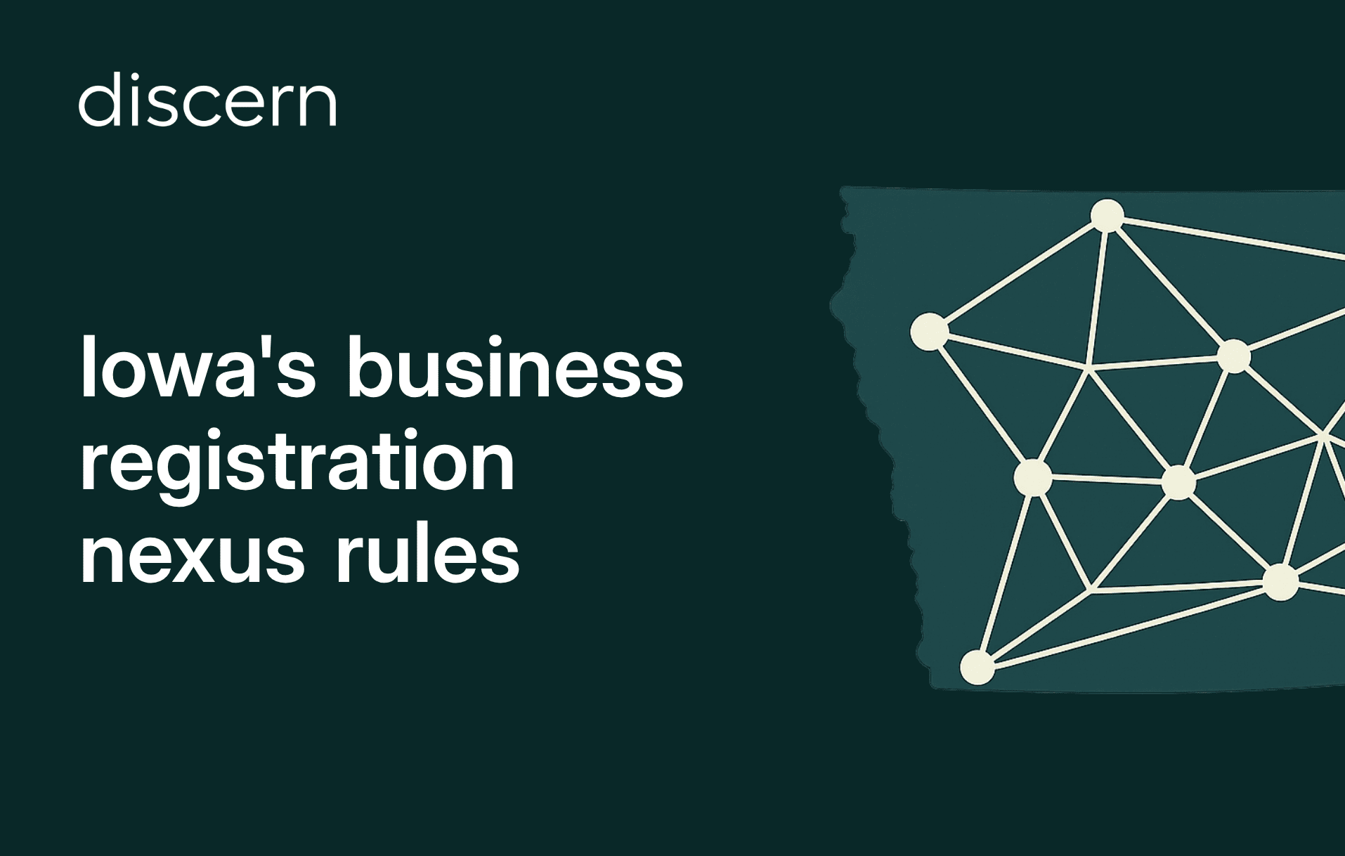 Graphic of Iowa map with text on business registration nexus