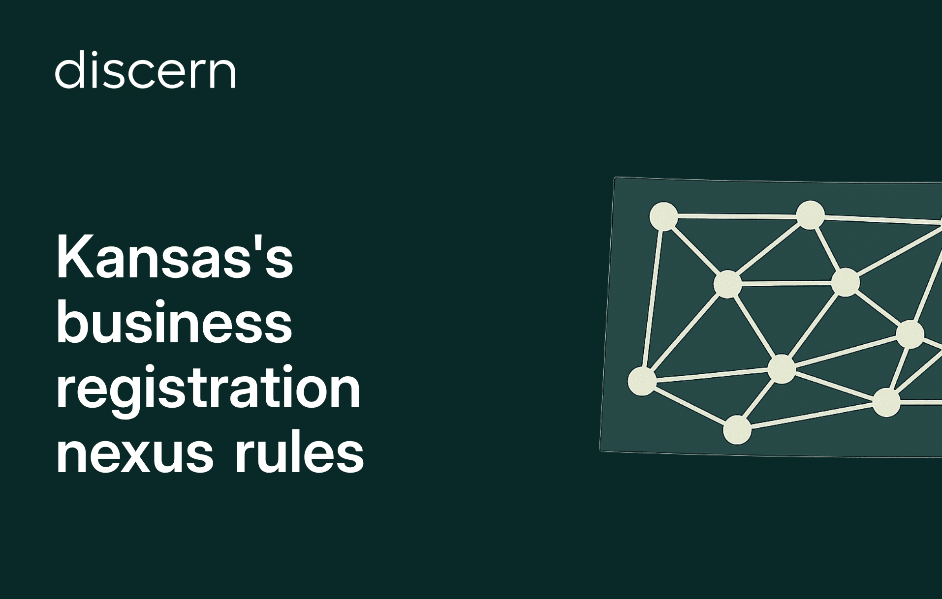 Graphic of Kansas map with text on business registration nexus