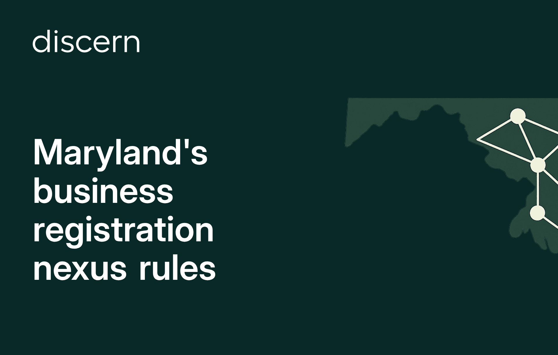 Graphic of Maryland map with text on business registration nexus