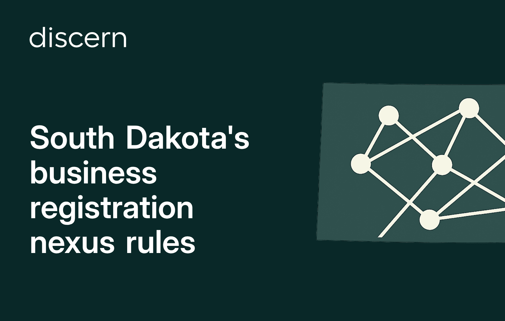 Discern logo with network diagram - South Dakota business registration nexus rules