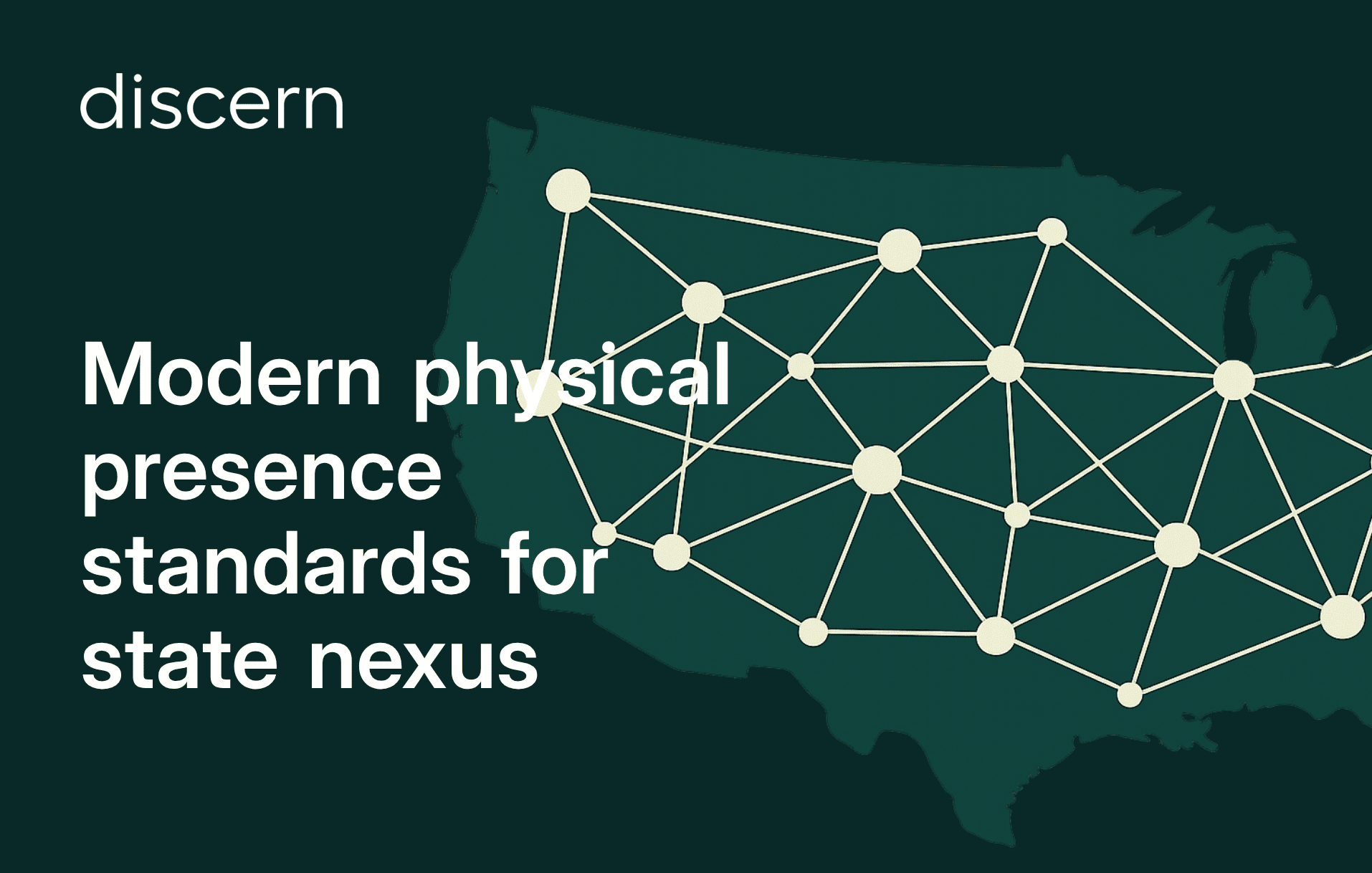 Discern logo with US map and network diagram - modern physical presence nexus standards