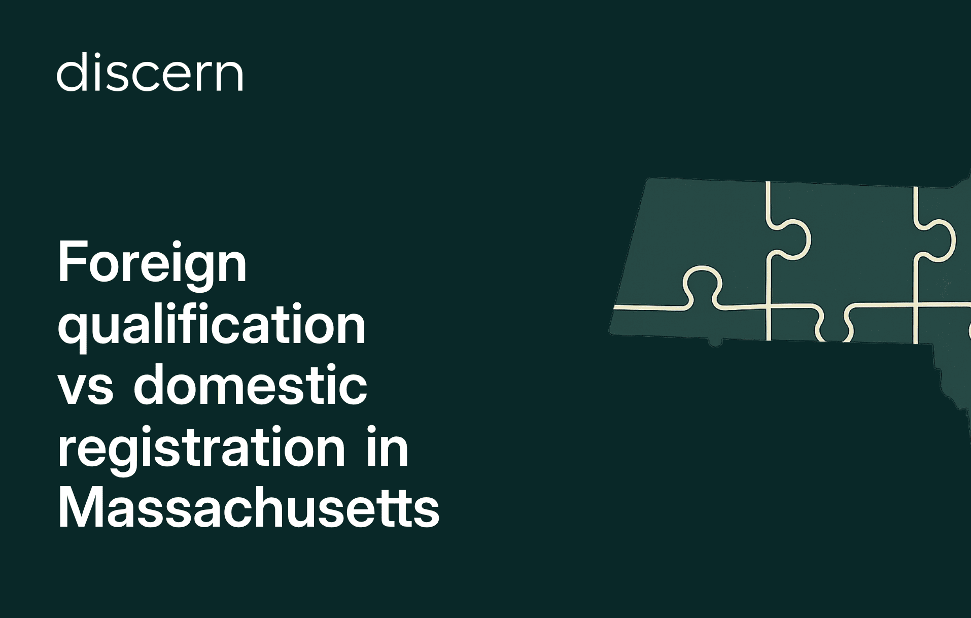 Foreign qualification vs domestic registration in Massachusetts