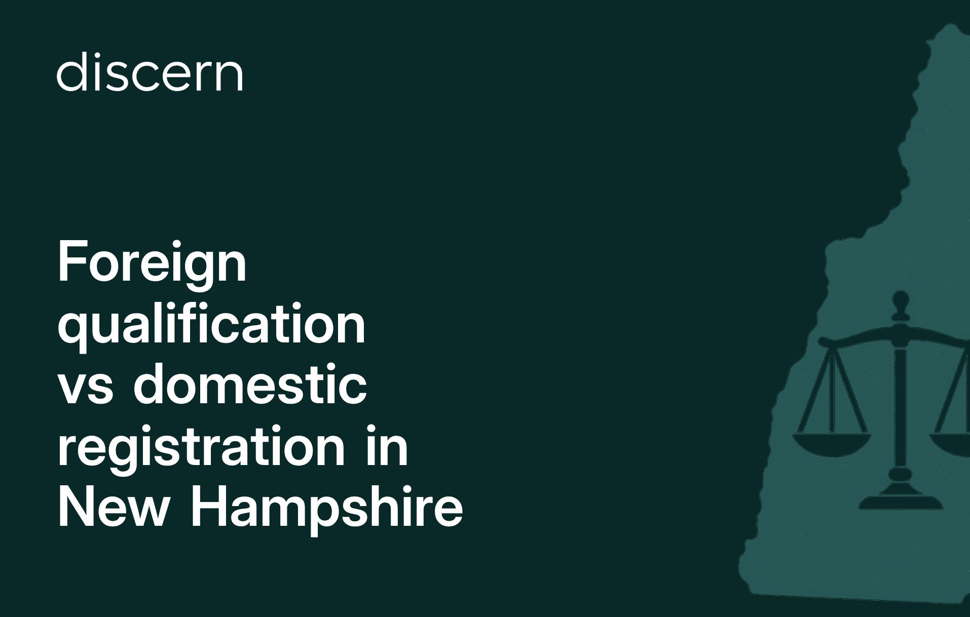 Foreign vs domestic registration in New Hampshire guide