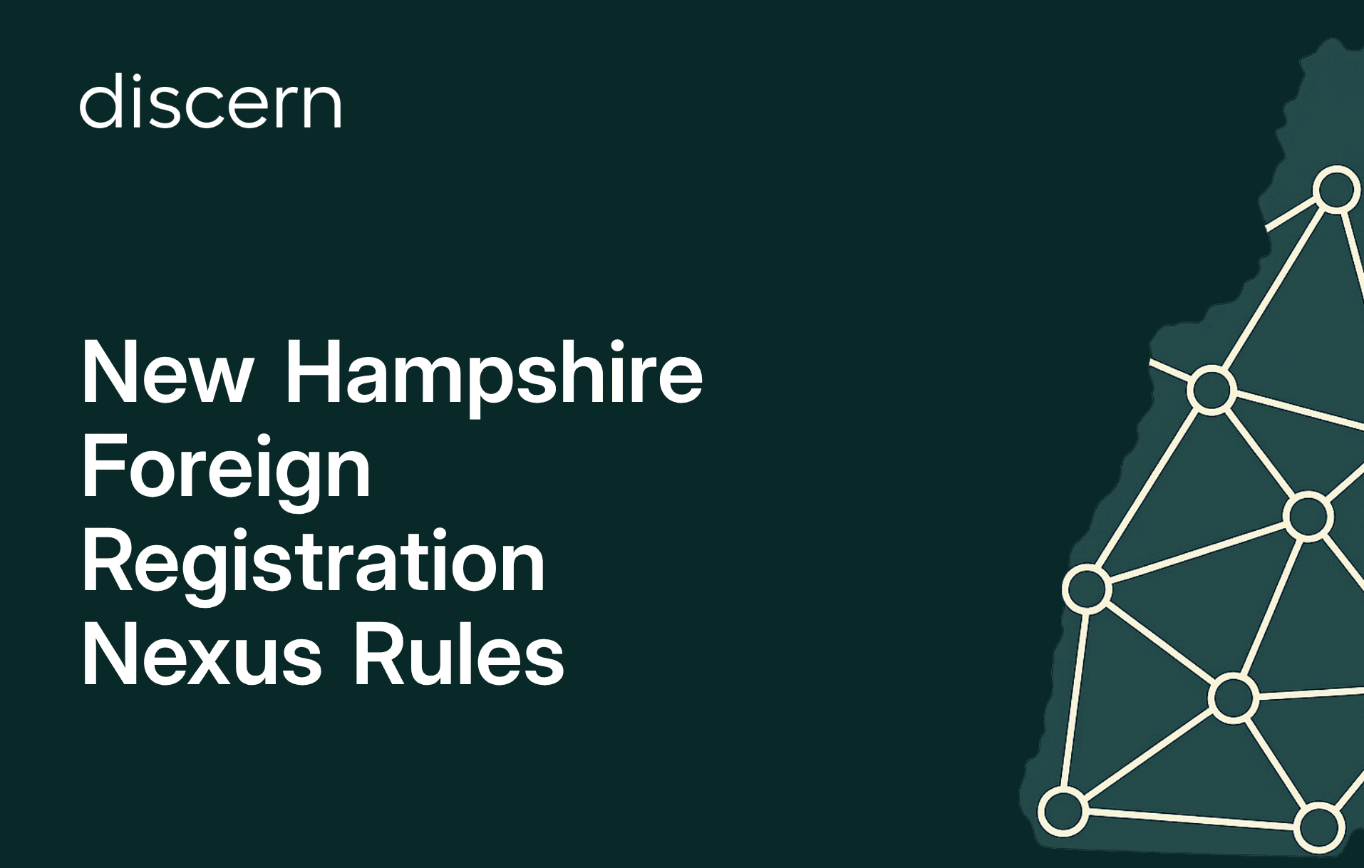 New Hampshire Foreign Registration Nexus Rules 