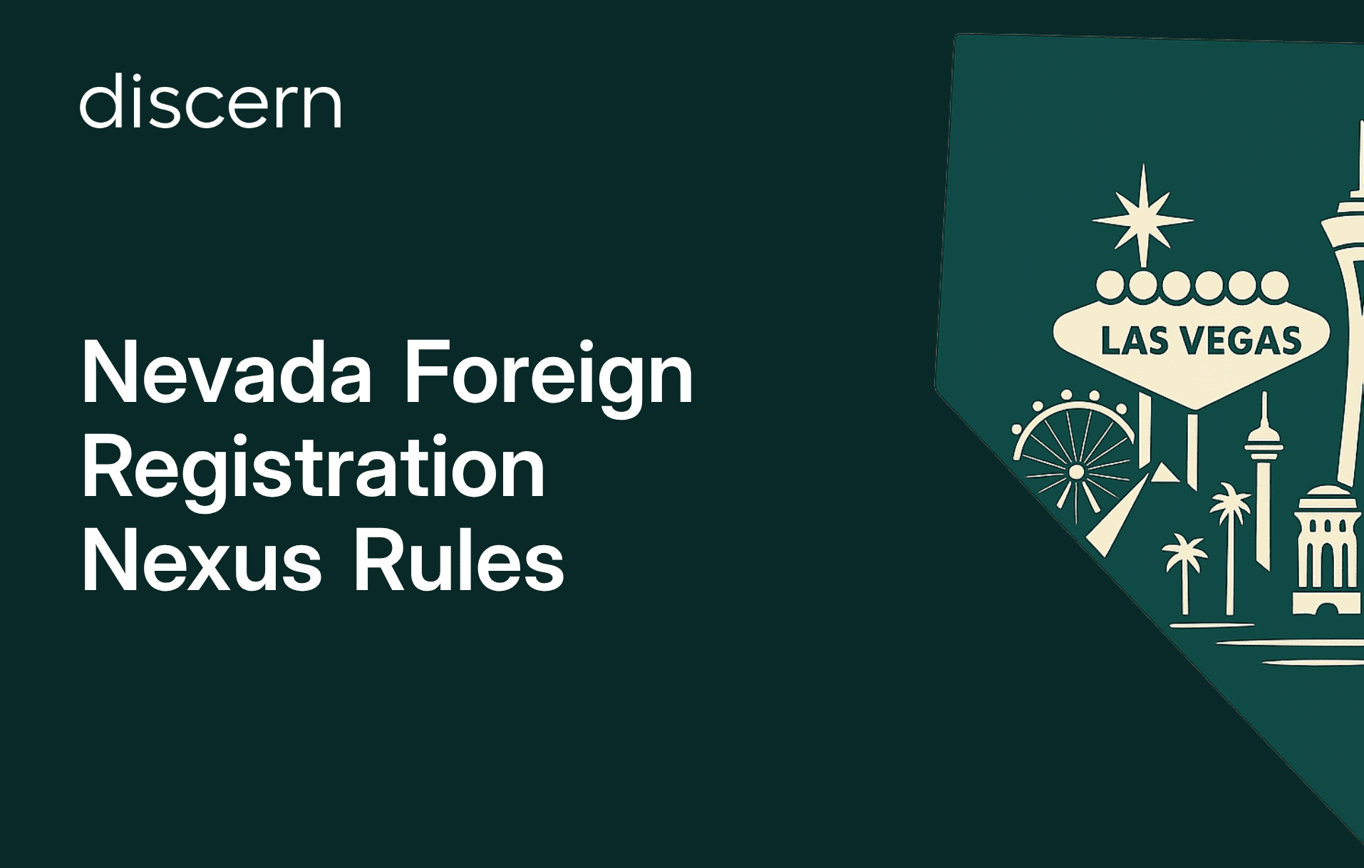 Discern: Nevada Foreign Registration Nexus Rules title page