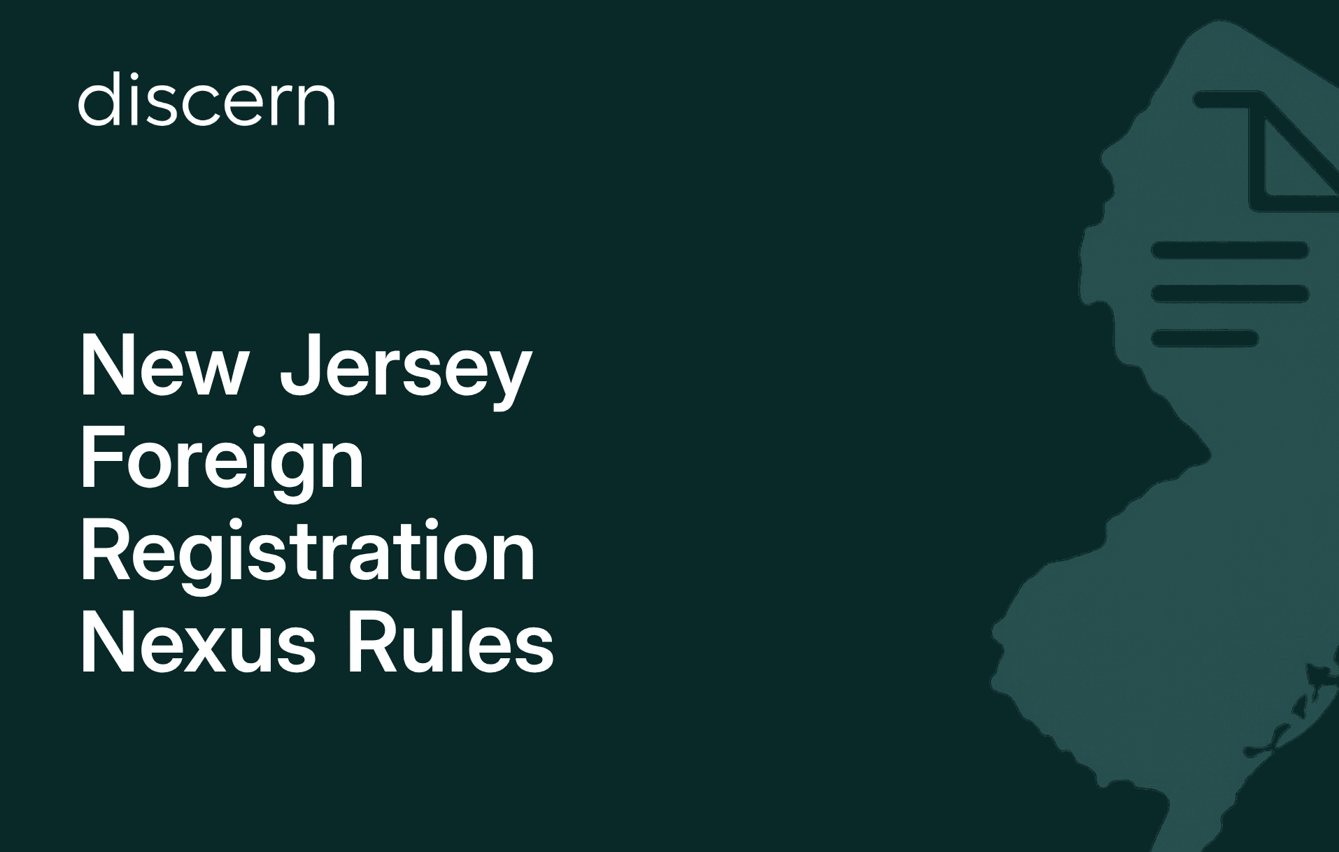 New Jersey Foreign Registration Nexus Rules by discern