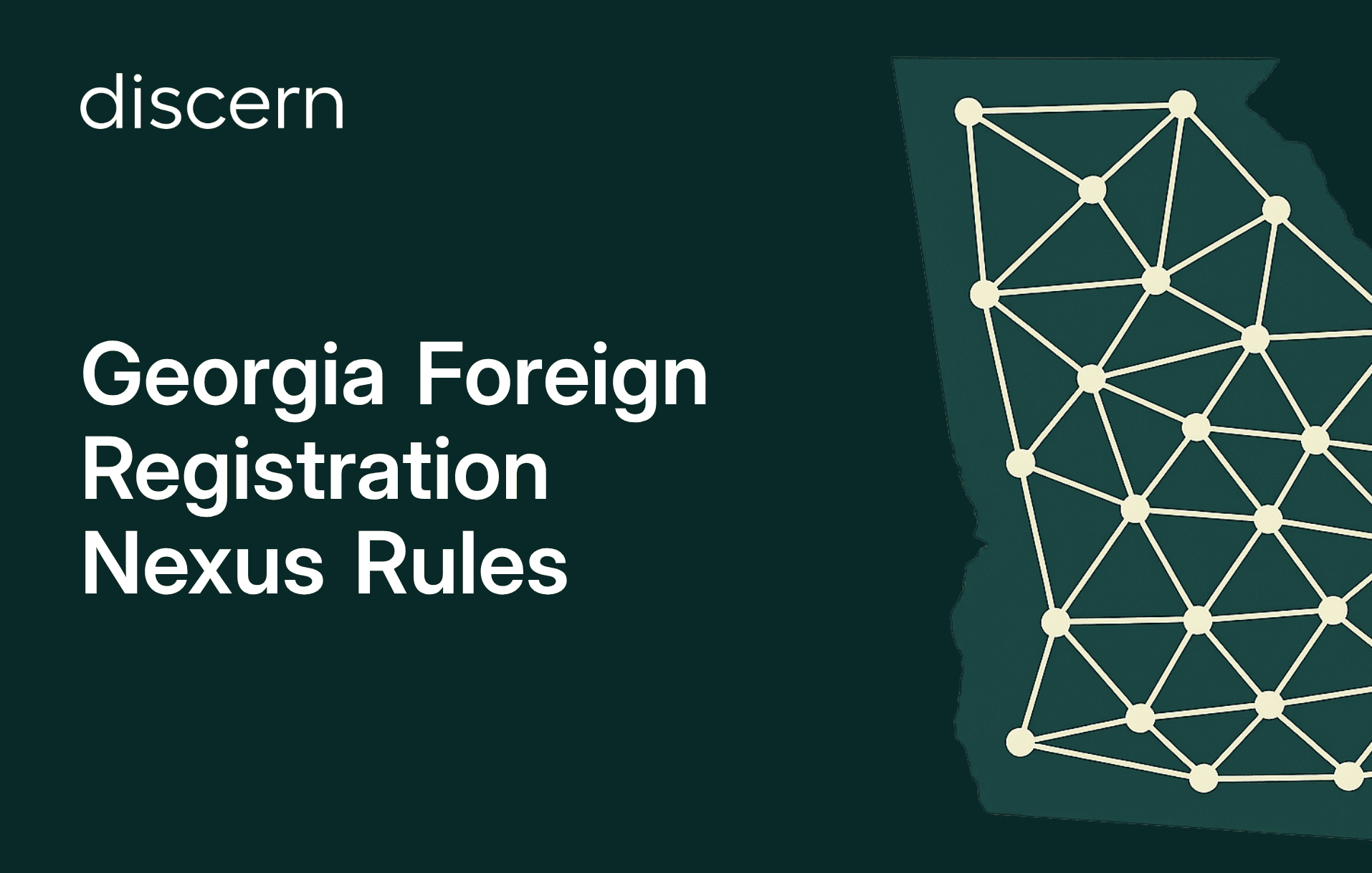 Georgia Foreign Registration Nexus Rules guide for businesses