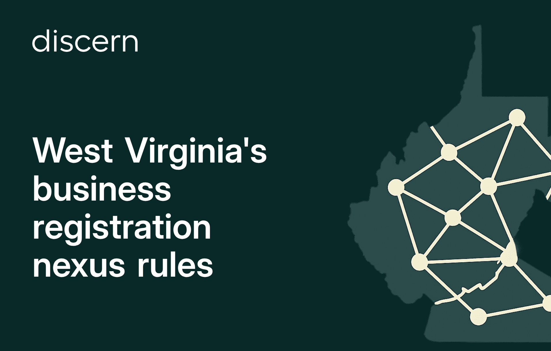 West Virginia business registration nexus rules for companies