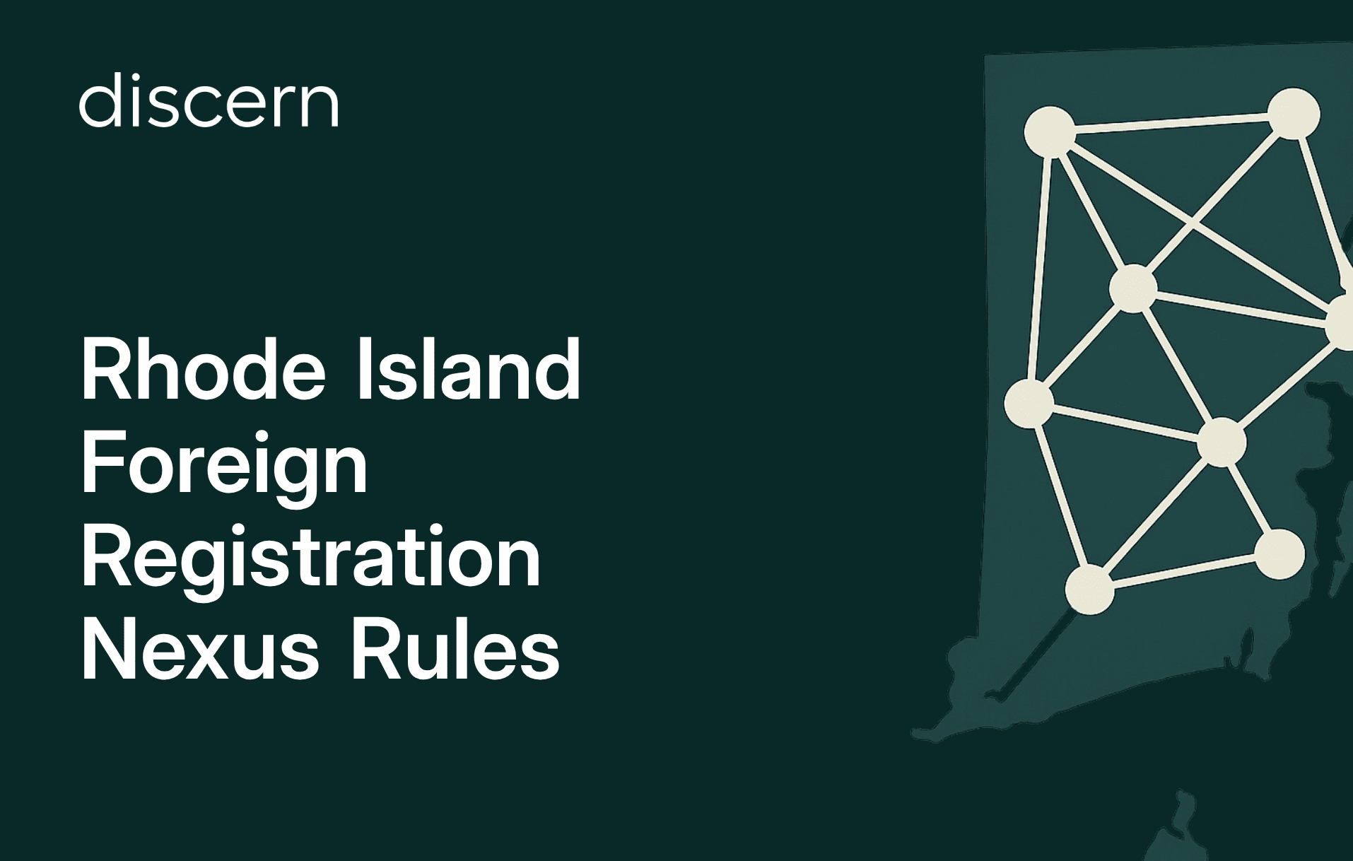 Rhode Island Foreign Registration Nexus Rules for businesses