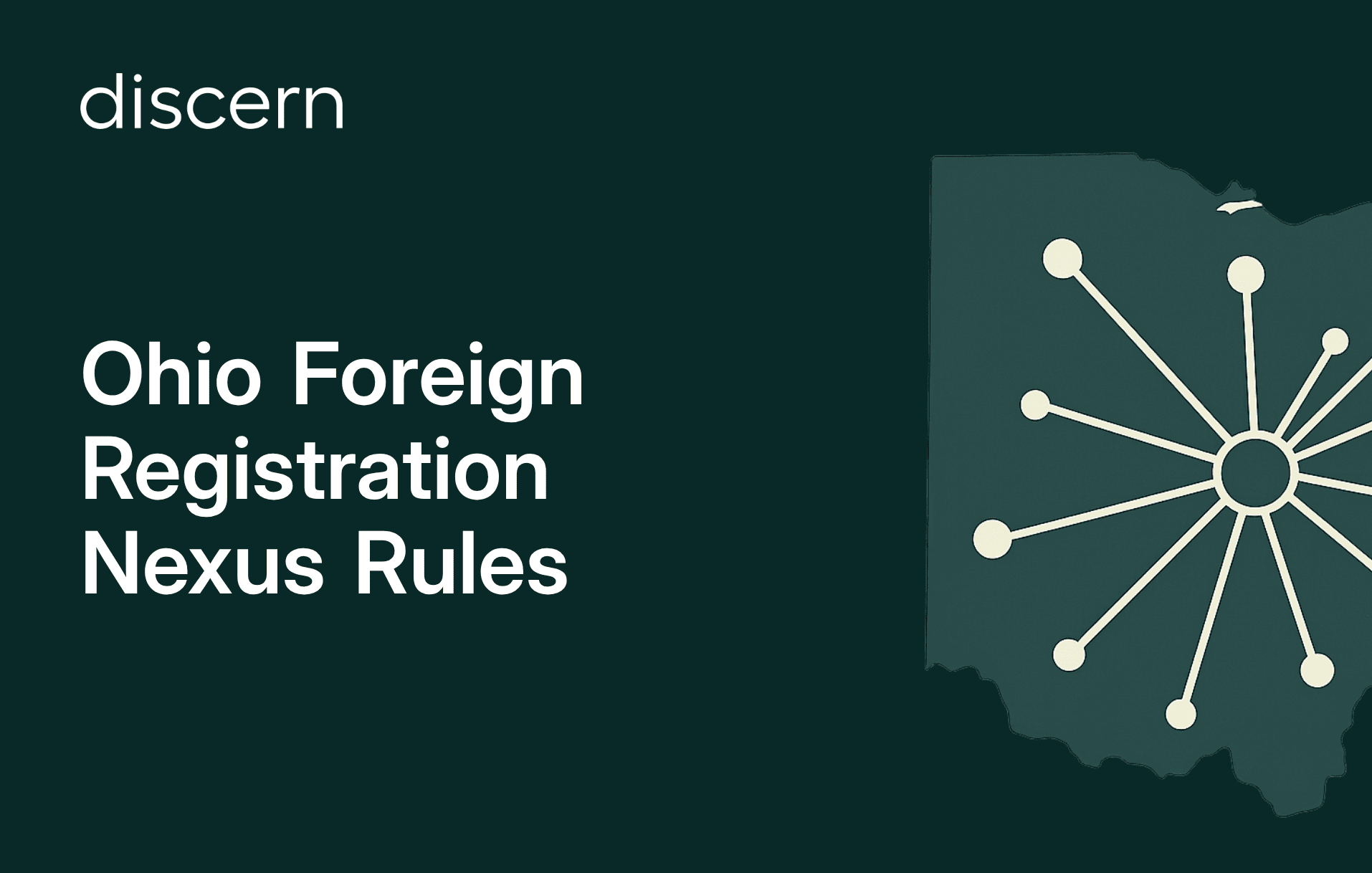 Ohio Foreign Registration Nexus Rules Guide by Discern