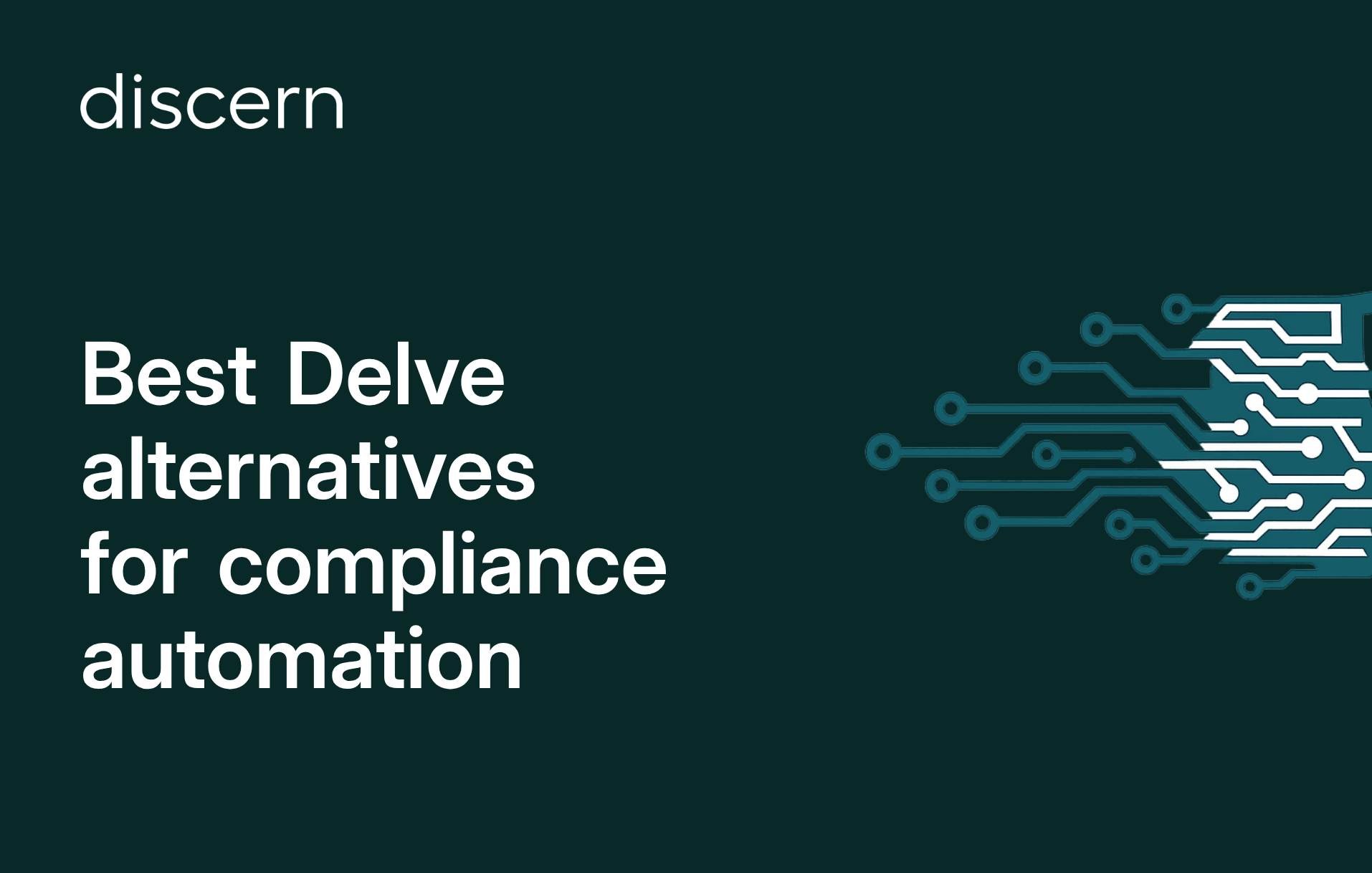 Best Delve alternatives for compliance automation
