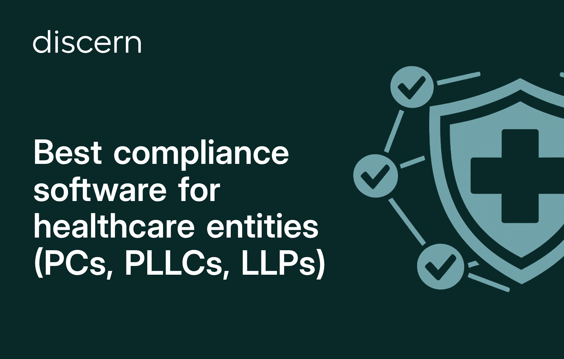 Best compliance software for healthcare entities: PCs PLLCs LLPs
