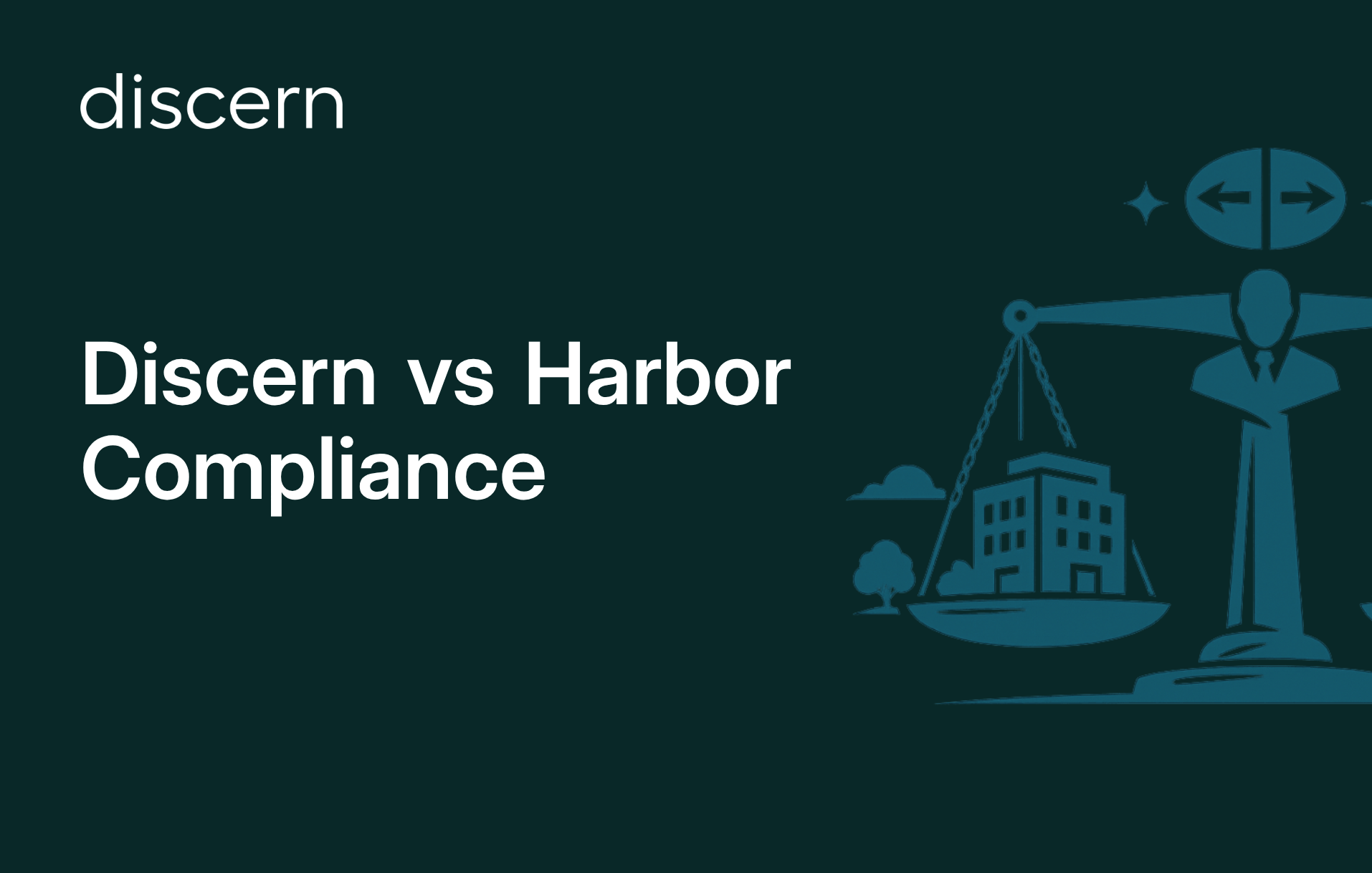 Discern vs Harbor Compliance