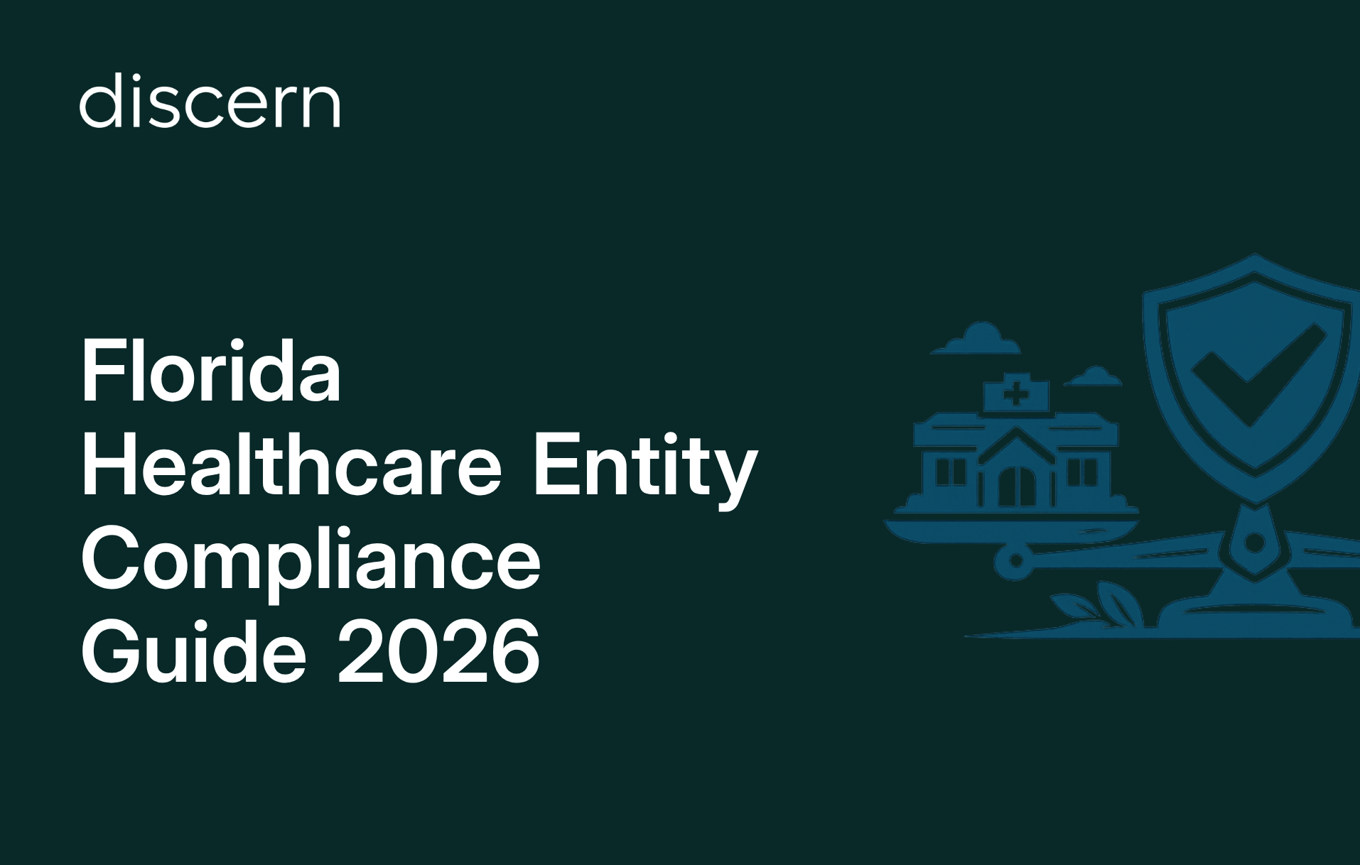 Florida healthcare entity compliance guide for 2026