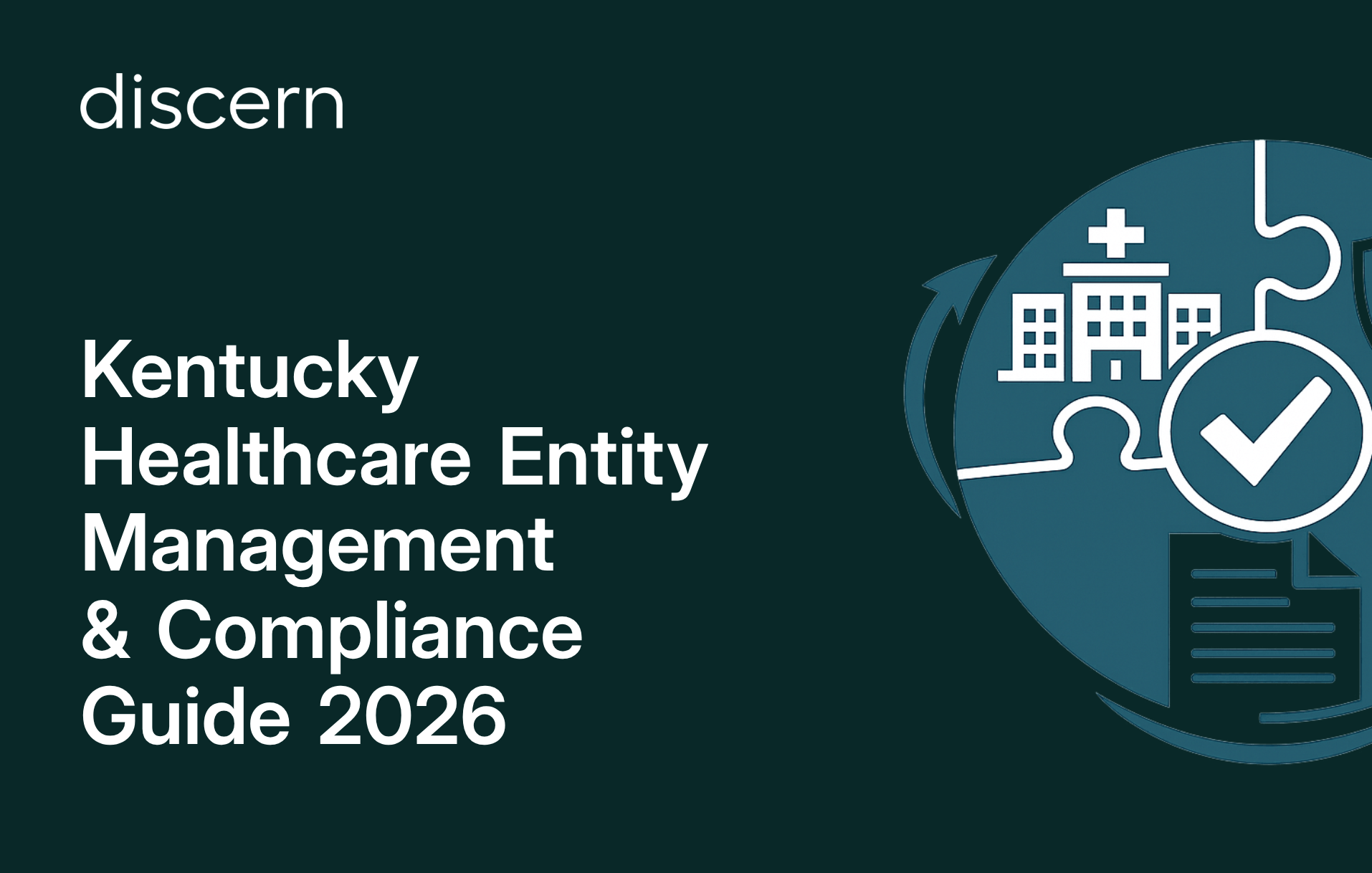 Kentucky healthcare entity management and compliance guide 2026