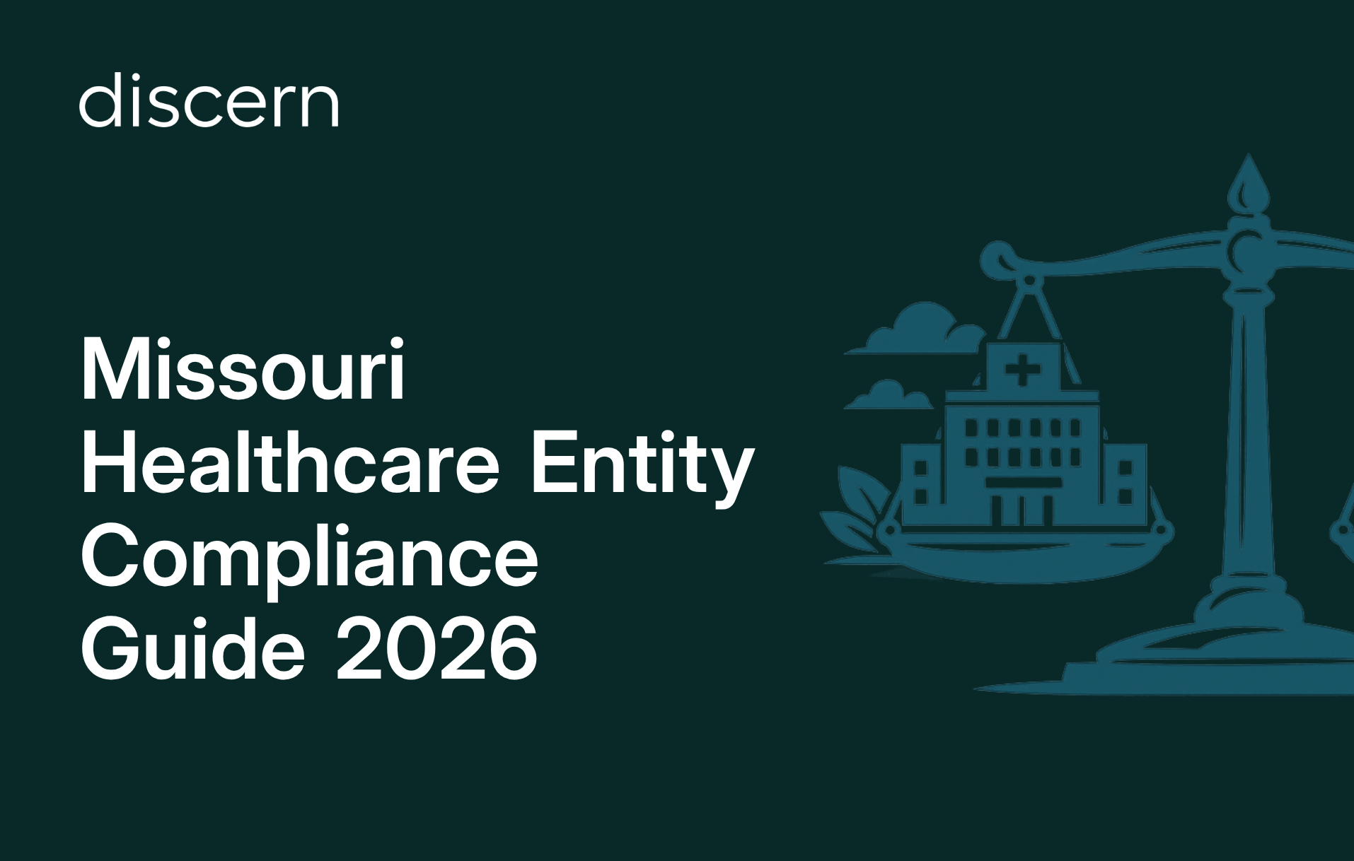 Missouri healthcare entity compliance guide for 2026