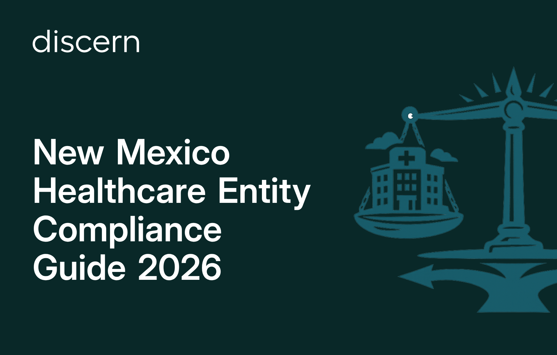 New Mexico healthcare entity compliance guide 2026