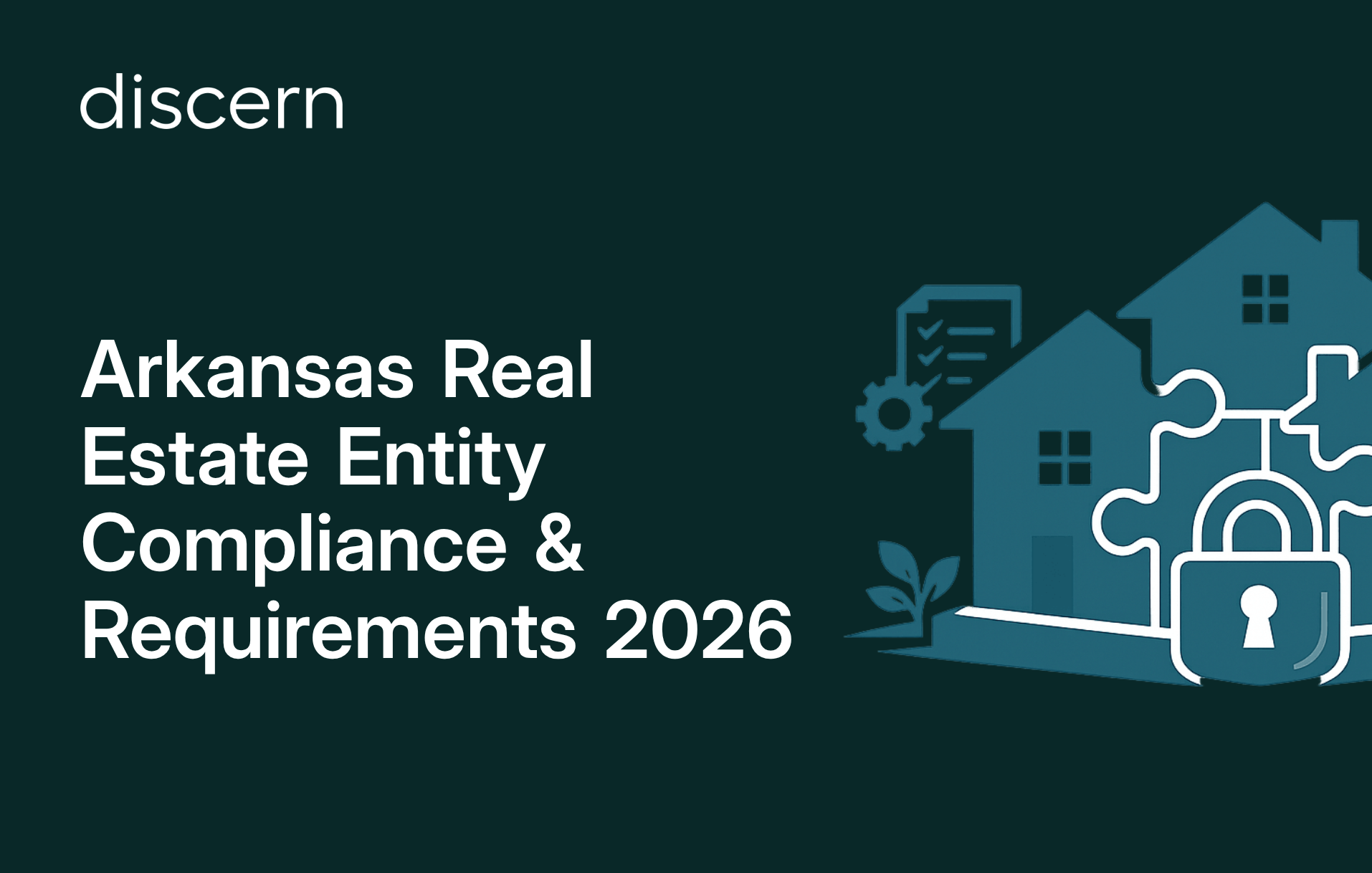Arkansas real estate compliance 2026