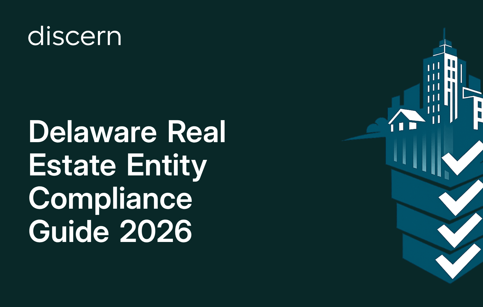 Delaware real estate compliance 2026