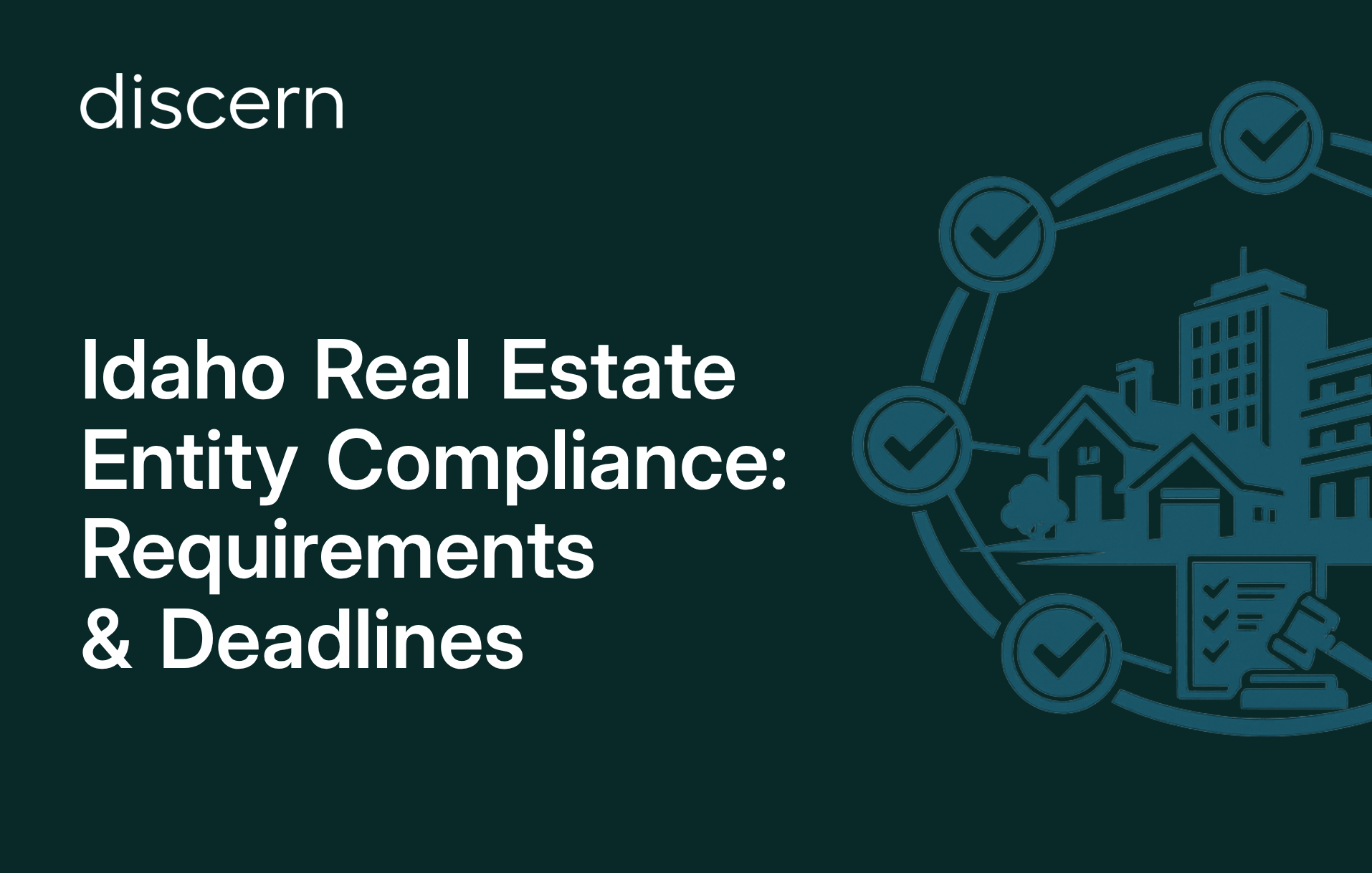 Idaho real estate compliance deadlines