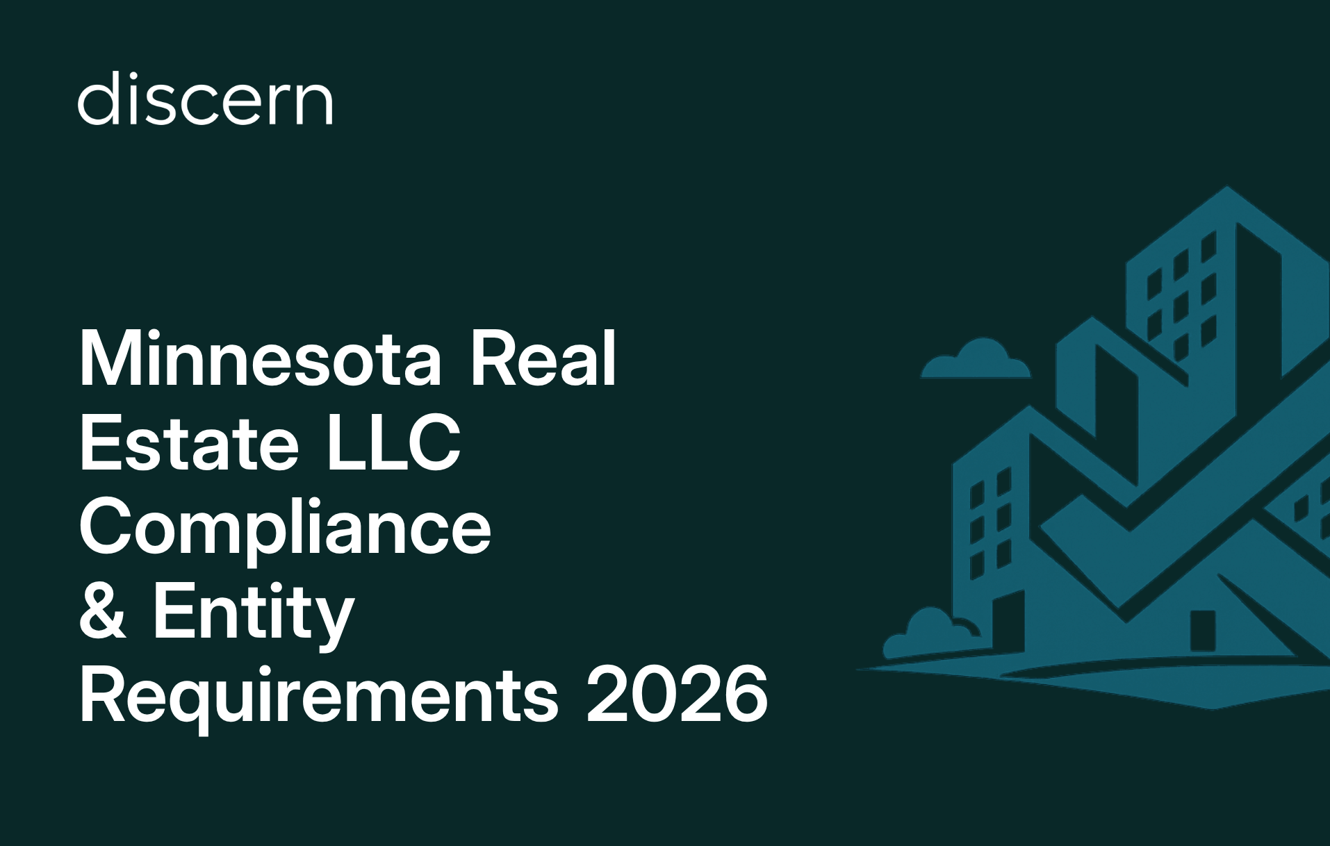 Minnesota real estate LLC compliance and entity requirements guide 2026
